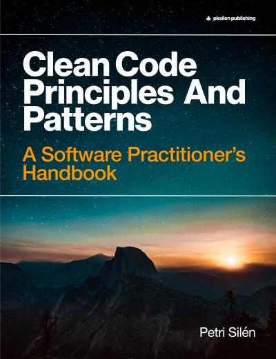 Clean Code Principles and Patterns: A Software Practitioner’s Handbook, 2nd Edition