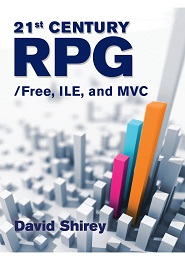 21st Century RPG: /Free, ILE, and MVC