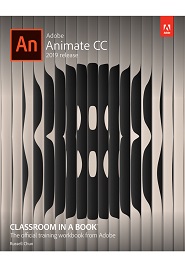 Adobe Animate CC Classroom in a Book (2019 Release)