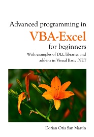 Advanced programming in VBA-Excel for beginners: With examples of DLL libraries and Add-Ins in Visual Basic .NET