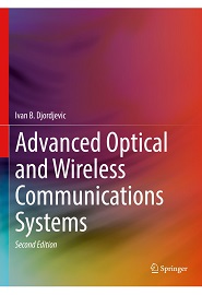 Advanced Optical and Wireless Communications Systems, 2nd Edition