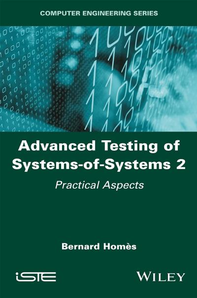 Advanced Testing of Systems-of-Systems, Volume 2: Practical Aspects