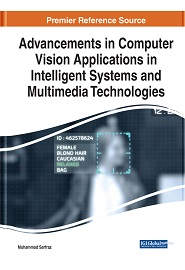 Advancements in Computer Vision Applications in Intelligent Systems and Multimedia Technologies
