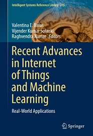 Recent Advances in Internet of Things and Machine Learning: Real-World Applications