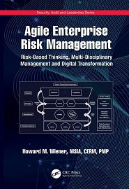 Agile Enterprise Risk Management: Risk-Based Thinking, Multi-Disciplinary Management and Digital Transformation