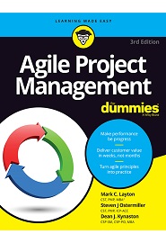 Agile Project Management For Dummies, 3rd Edition
