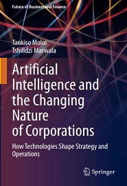 Artificial Intelligence and the Changing Nature of Corporations: How Technologies Shape Strategy and Operations