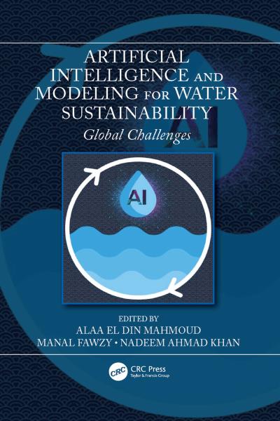 Artificial Intelligence and Modeling for Water Sustainability: Global Challenges