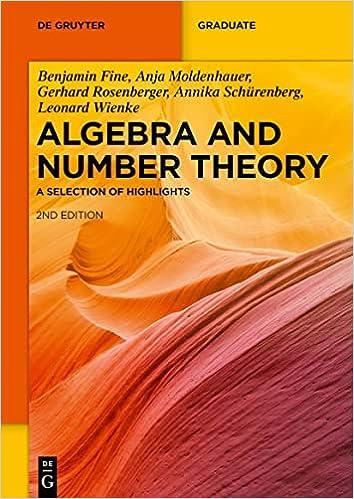 Algebra and Number Theory: A Selection of Highlights, 2nd Revised Edition