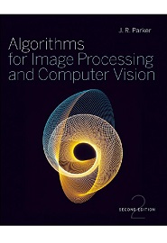Algorithms for Image Processing and Computer Vision, 2nd Edition