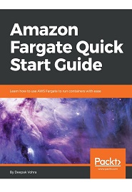 Amazon Fargate Quick Start Guide
