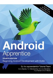 Android Apprentice: Beginning Android Development with Kotlin, 4nd Edition