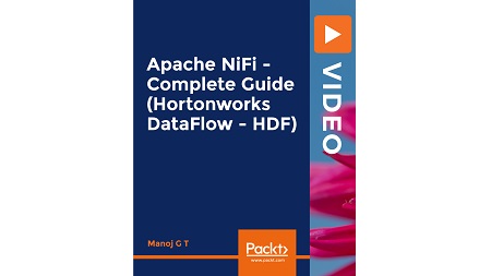 Apache NiFi – A Complete Guide (Hortonworks DataFlow – HDF)