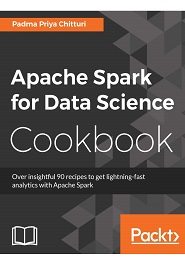 Apache Spark for Data Science Cookbook
