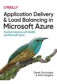 Application Delivery and Load Balancing in Microsoft Azure: Practical Solutions with NGINX and Microsoft Azure