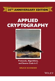 Applied Cryptography: Protocols, Algorithms and Source Code in C