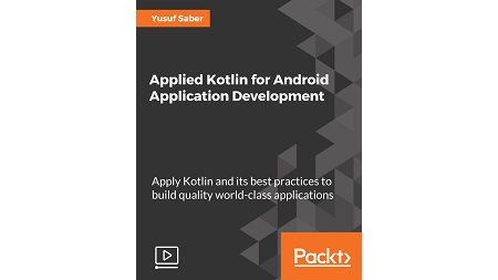 Applied Kotlin for Android Application Development