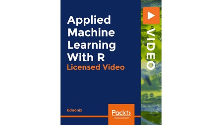 Applied Machine Learning With R