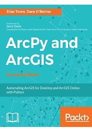 ArcPy and ArcGIS, 2nd Edition