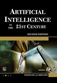 Artificial Intelligence in the 21st Century, 2nd Edition