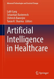 Artificial Intelligence in Healthcare (Advanced Technologies and Societal Change)