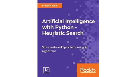 Artificial Intelligence with Python – Heuristic Search