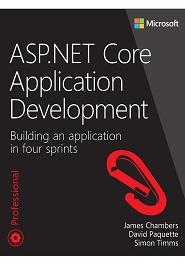 ASP.NET Core Application Development: Building an application in four sprints
