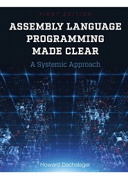 Assembly Language Programming Made Clear: A Systemic Approach