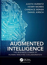 Augmented Intelligence: The Business Power of Human–Machine Collaboration