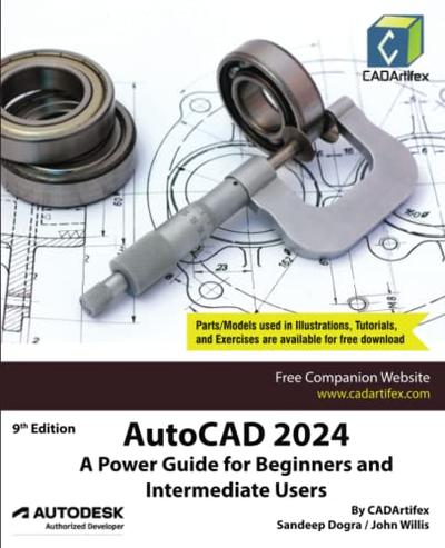 AutoCAD 2024: A Power Guide for Beginners and Intermediate Users