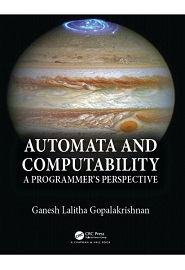 Automata and Computability: A Programmer’s Perspective