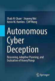 Autonomous Cyber Deception: Reasoning, Adaptive Planning, and Evaluation of HoneyThings