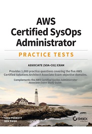 AWS Certified SysOps Administrator Practice Tests: Associate SOA-C01 Exam