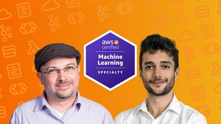 AWS Certified Machine Learning Specialty 2022 – Hands On!