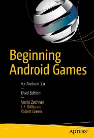 Beginning Android Games, 3rd Edition