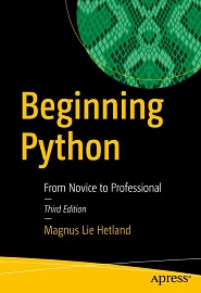 Beginning Python: From Novice to Professional, 3rd Edition