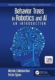 Behavior Trees in Robotics and Al: An Introduction