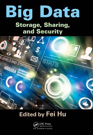 Big Data: Storage, Sharing, and Security