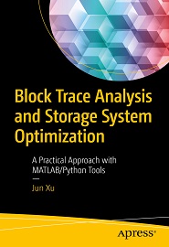 Block Trace Analysis and Storage System Optimization: A Practical Approach with MATLAB/Python Tools
