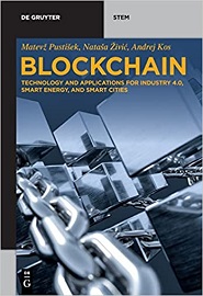 Blockchain: Technology and applications for Industry 4.0, Smart Energy, and Smart Cities