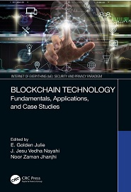 Blockchain Technology: Fundamentals, Applications, and Case Studies (Internet of Everything (IoE))