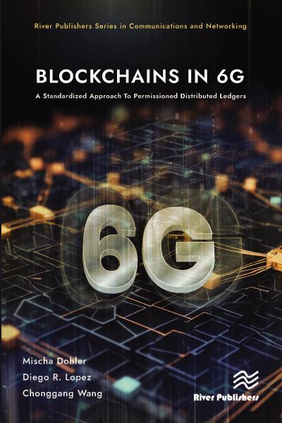 Blockchains in 6G: A Standardized Approach To Permissioned Distributed Ledgers