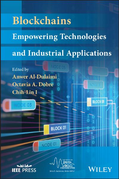 Blockchains: Empowering Technologies and Industrial Applications