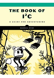The Book of I²C: A Guide for Adventurers
