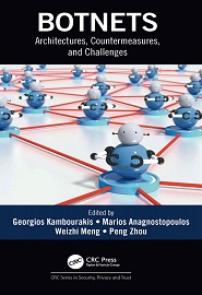 Botnets: Architectures, Countermeasures, and Challenges