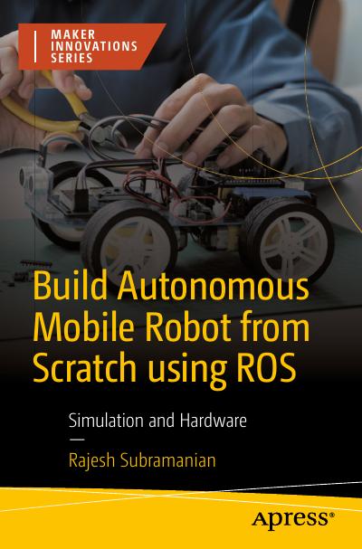 Build Autonomous Mobile Robot From Scratch Using Ros Simulation And Hardware Coderprog 4581