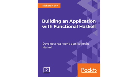 Building an Application with Functional Haskell