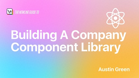 Building a Company Component Library