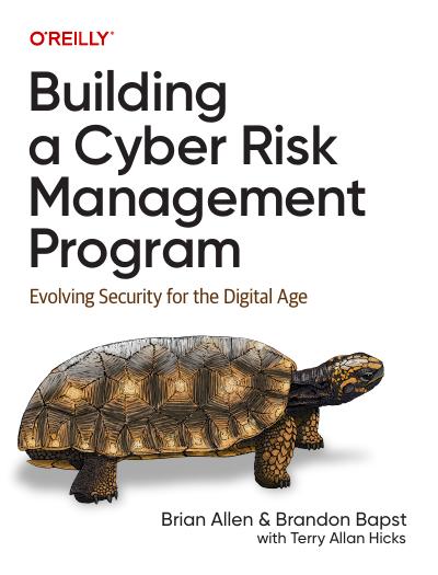 Building A Cyber Risk Management Program Evolving Security For The