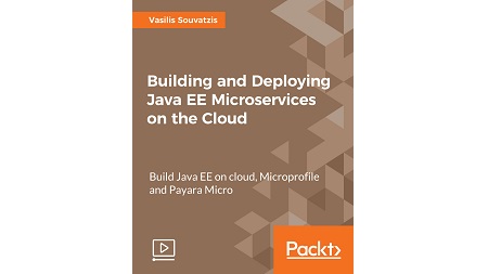 Building and Deploying Java EE Microservices on the Cloud